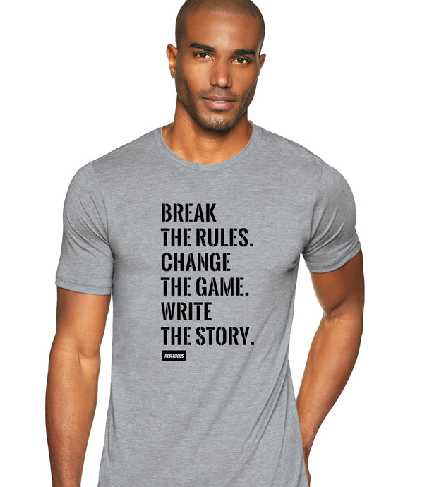T-Shirt: Break the Rules...