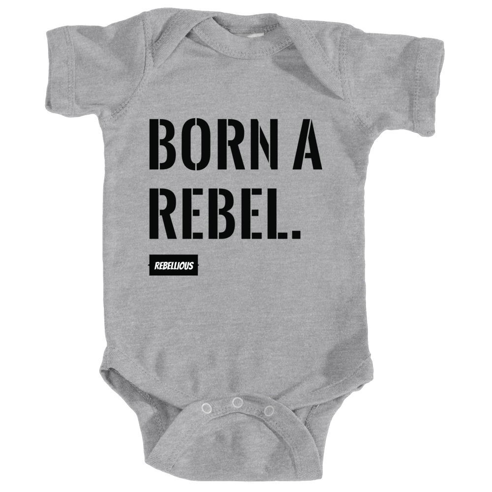 Baby Bodysuit: Born a Rebel
