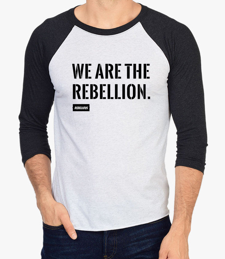 Baseball Shirt: We are the Rebellion