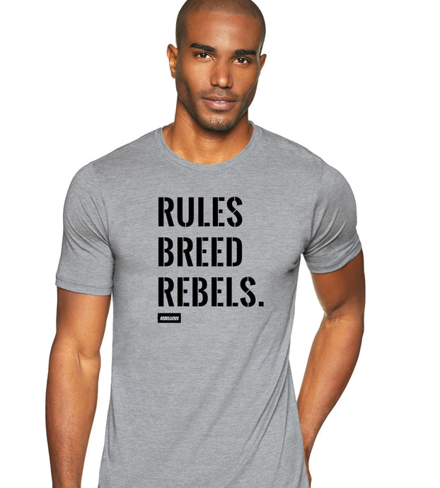 T-Shirt: Rules breed Rebels